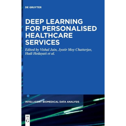 Deep Learning for Personalized Healthcare Services Hardcover Book