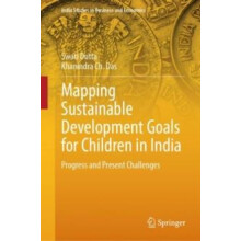 Mapping Sustainable Development Goals for Children in India Progress a