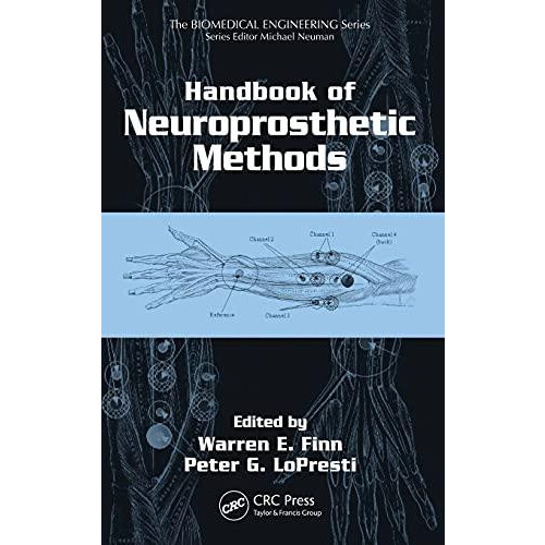 Handbook of Neuroprosthetic Methods Hardcover Book