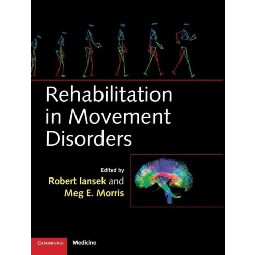 Rehabilitation in Movement Disorders Hardcover Book