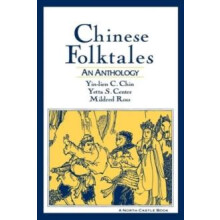 Chinese Folktales An Anthology An Anthology by YinLien C. Chin Paperba