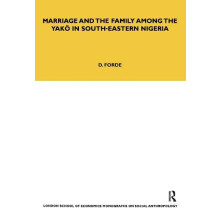 Marriage and the Family among the Yako in SouthEastern Nigeria by Darr