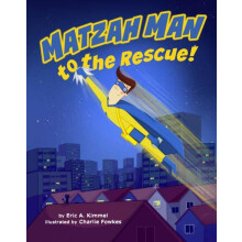 Matzah Man to the Rescue by Eric Kimmel Hardcover Book