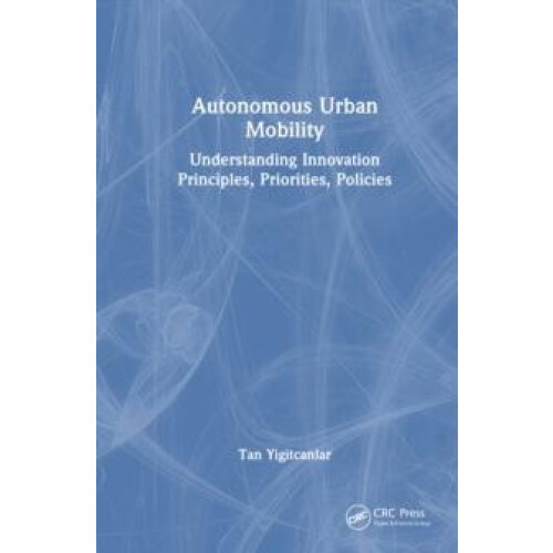 Autonomous Urban Mobility Understanding Innovation Principles Prioriti
