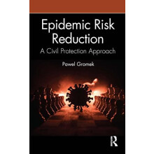 Epidemic Risk Reduction A Civil Protection Approach by Pawel Gromek Pa