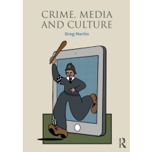 Crime Media and Culture by Greg Martin Paperback Book