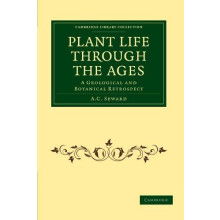 Plant Life Through the Ages by A. C. Seward Paperback Book