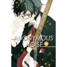 Anonymous Noise Vol. 15 by Ryoko Fukuyama Paperback Book