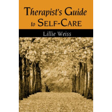 Therapists Guide to SelfCare by Lillie Weiss Hardcover Book
