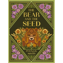 Bear and the Seed by Poonam Mistry Hardcover Book