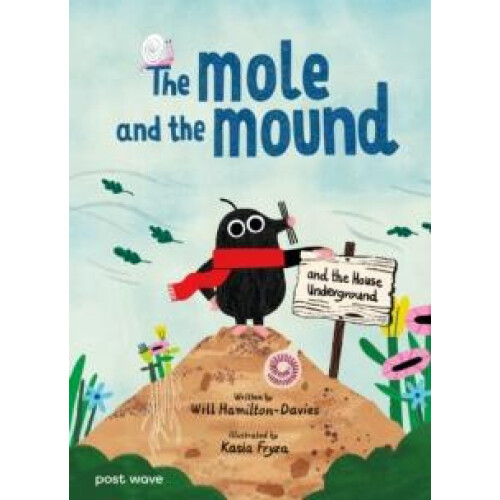 Mole and the Mound by Will HamiltonDavies Paperback Book
