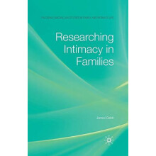 Researching Intimacy in Families by J. Gabb Paperback Book