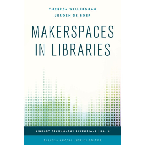 Makerspaces in Libraries by Theresa Willingham Paperback Book