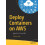 Deploy Containers on AWS With EC2 ECS and EKS by Shimon Ifrah Paperbac 1