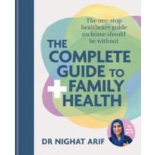 Complete Guide to Family Health by Dr Nighat Arif Hardcover Book
