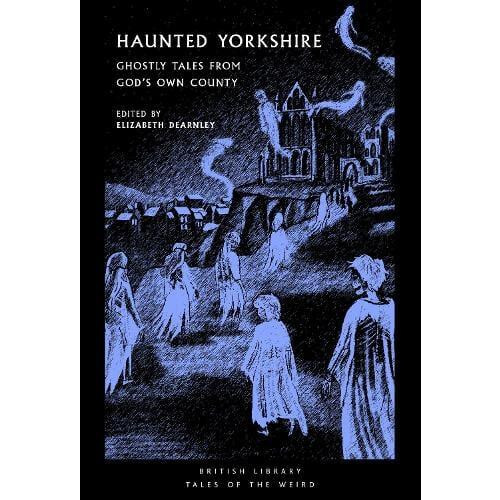 Haunted Yorkshire Paperback Book