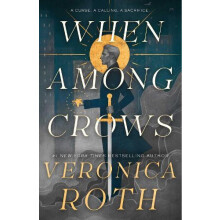 When Among Crows by Veronica Roth Hardcover Book