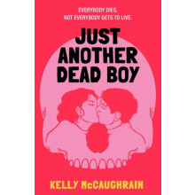 Just Another Dead Boy by Kelly McCaughrain Paperback Book