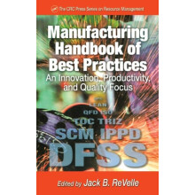 Manufacturing Handbook of Best Practices An Innovation Productivity an