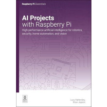 AI projects with Raspberry Pi by Raspberry Pi Paperback Book