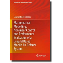 Mathematical Modelling Nonlinear Control and Performance Evaluation of