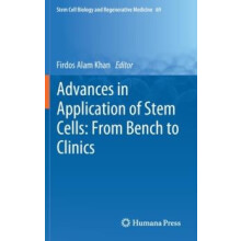 Advances in Application of Stem Cells From Bench to Clinics Hardcover