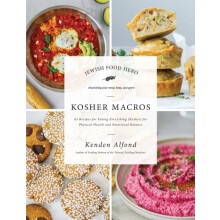 Kosher Macros 63 Recipes for Eating Everything Kosher for Physical Hea