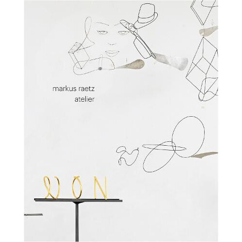 Markus Raetz Atelier Paperback Book