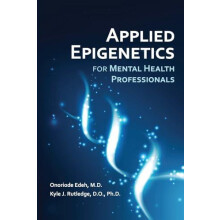 Applied Epigenetics for Mental Health Professionals by Onoriode Edeh P