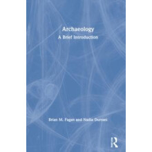 Archaeology A Brief Introduction by Brian M. Fagan Hardcover Book