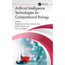 Artificial Intelligence Technologies for Computational Biology Hardcov