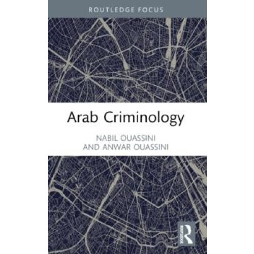 Arab Criminology by Nabil Ouassini Paperback Book