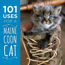 101 Uses for a Maine Coon Cat by Down East Books Hardcover Book