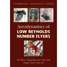 Aerodynamics of Low Reynolds Number Flyers by Wei Shyy Paperback Book