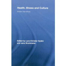 Health Illness and Culture Broken Narratives Paperback Book