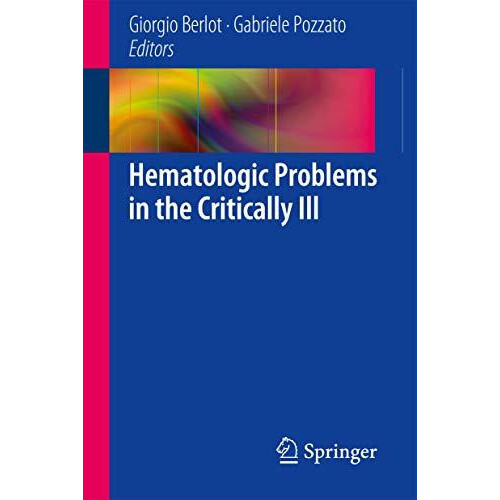 Hematologic Problems in the Critically Ill Paperback Book