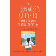 Teenagers Guide to Taking Control of Your Education by Dr. Naomi Fishe