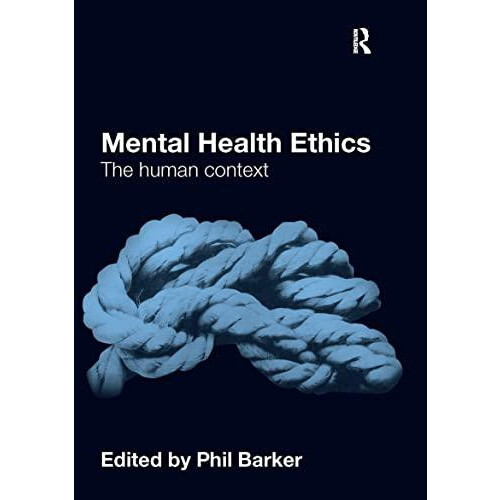 Mental Health Ethics The Human Context Paperback Book