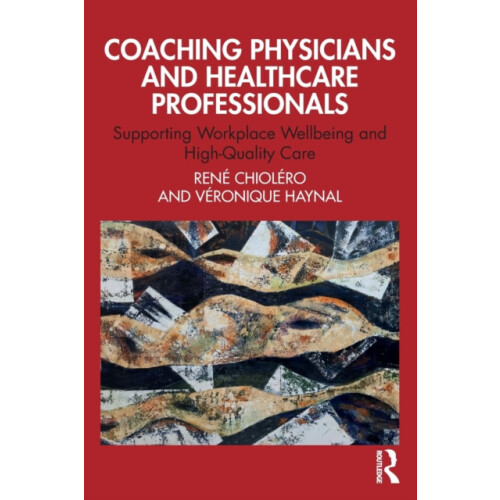 Coaching Physicians and Healthcare Professionals Supporting Workplace