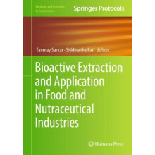 Bioactive Extraction and Application in Food and Nutraceutical Industr