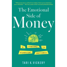 Emotional Side of Money by Tari K. Vickery Paperback Book