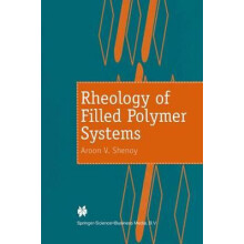 Rheology of Filled Polymer Systems by A.V. Shenoy Hardcover Book