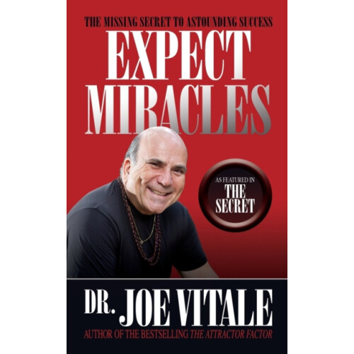 Expect Miracles Second Edition by Joe Dr. Vitale Paperback Book