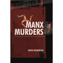 Manx Murders by Keith Wilkinson Paperback Book