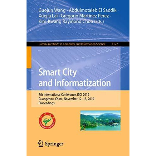 Smart City and Informatization 7th International Conference iSCI 2019