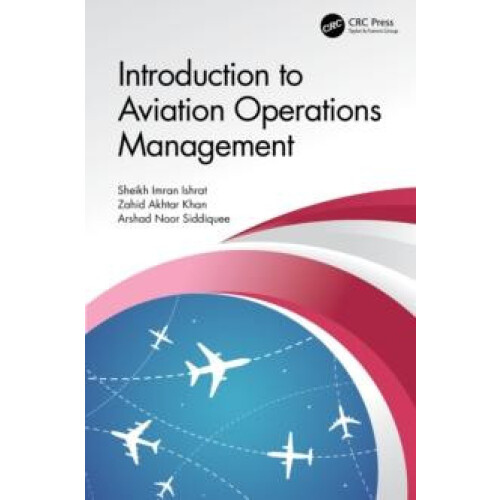 Introduction to Aviation Operations Management by Sheikh Imran Ishrat