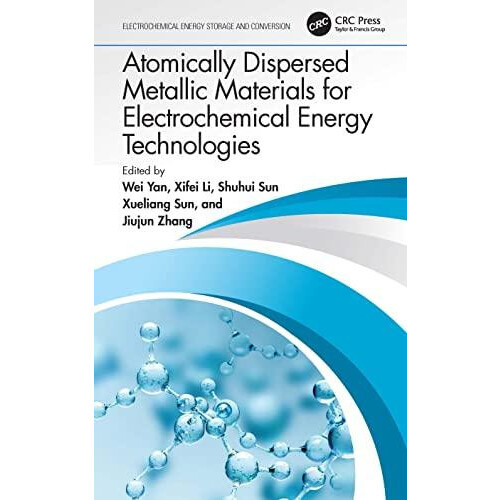 Atomically Dispersed Metallic Materials for Electrochemical Energy Tec