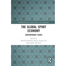 The Global Sport Economy Contemporary Issues Paperback Book