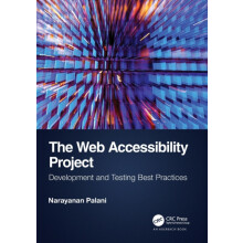 The Web Accessibility Project Development and Testing Best Practices b