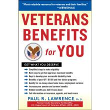 Veterans Benefits for You Get What You Deserve by Paul R. Lawrence Pap